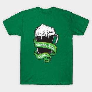 Alcohol Kills Germs St Patricks Day Green T-Shirt